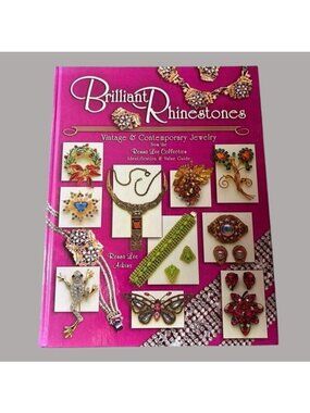 Brilliant Rhinestones: Vintage & Contemporary Jewelry Identification Guide Book